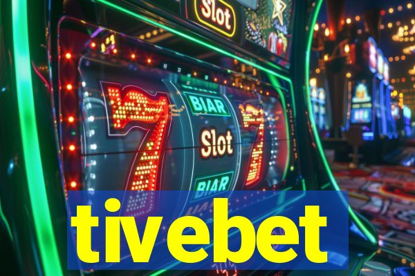 tivebet