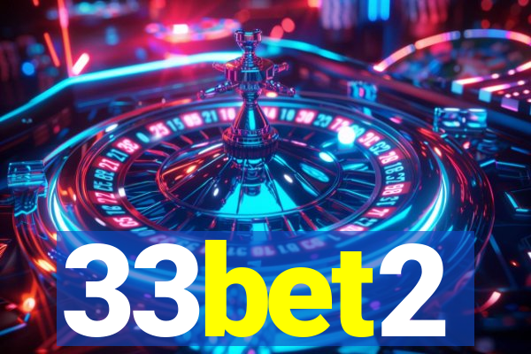 33bet2