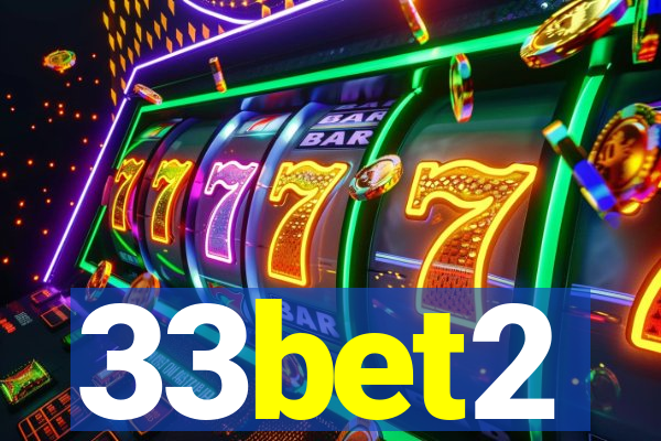 33bet2