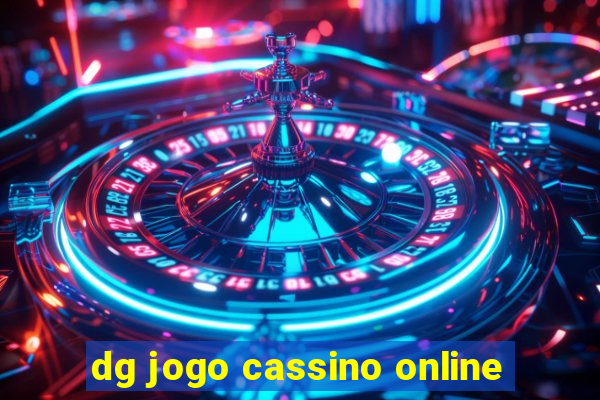 dg jogo cassino online