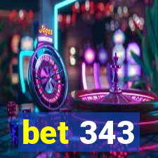 bet 343