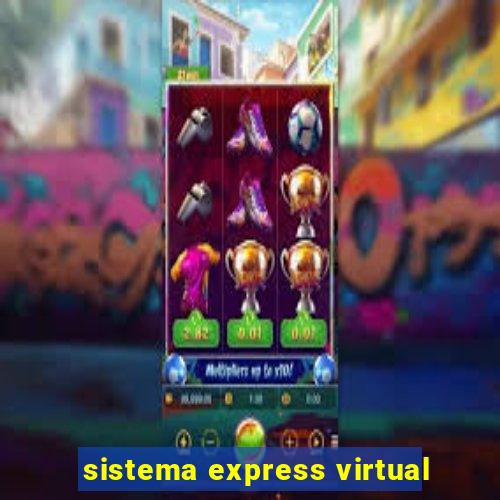 sistema express virtual