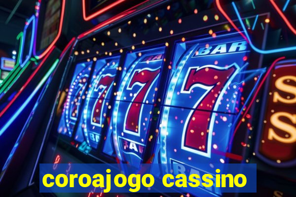 coroajogo cassino