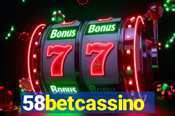 58betcassino