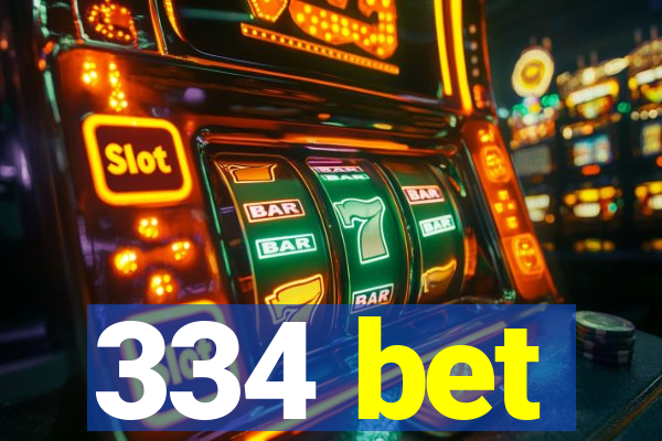 334 bet