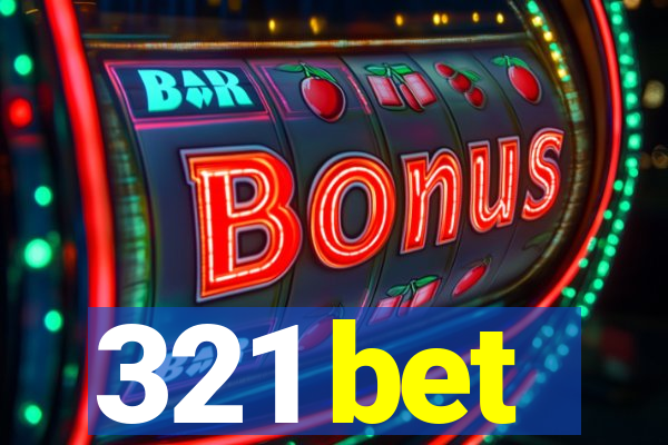 321 bet