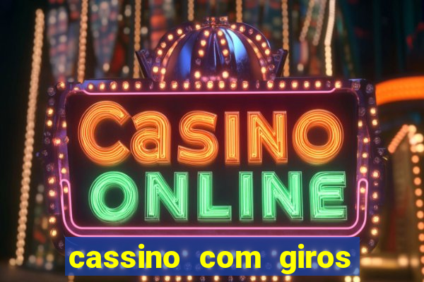 cassino com giros gratis sem deposito