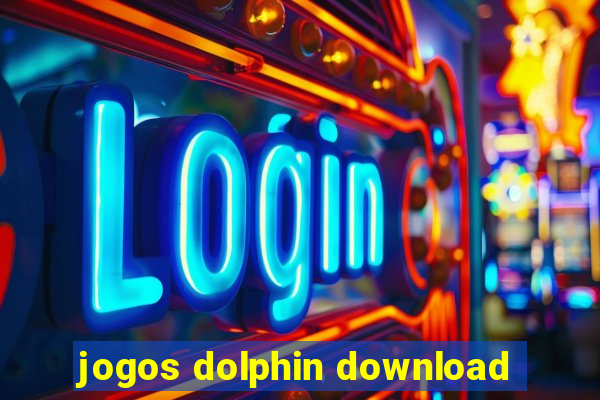 jogos dolphin download