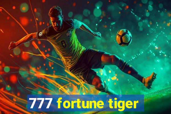 777 fortune tiger