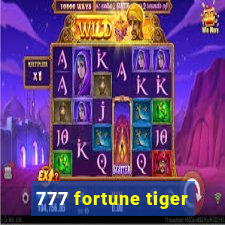 777 fortune tiger