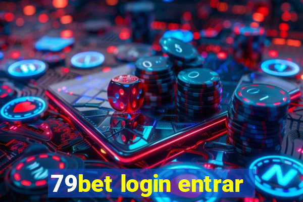 79bet login entrar