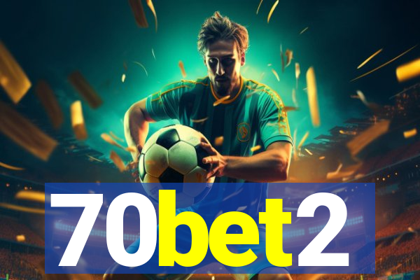 70bet2