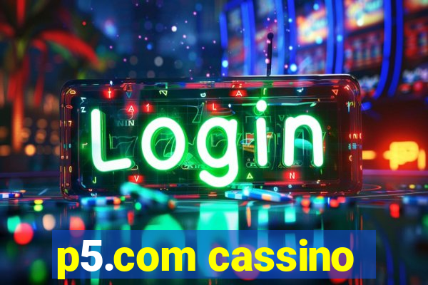 p5.com cassino