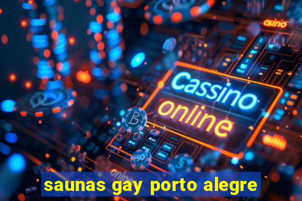 saunas gay porto alegre