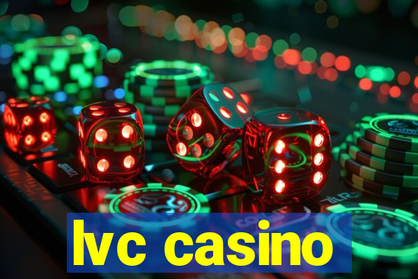 lvc casino