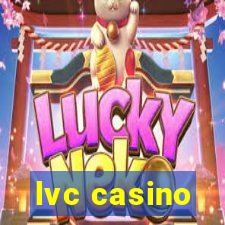 lvc casino