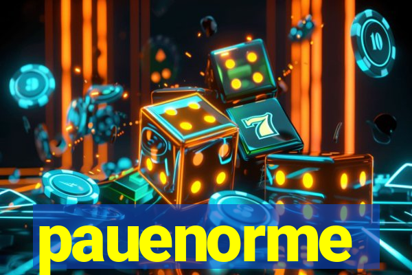 pauenorme