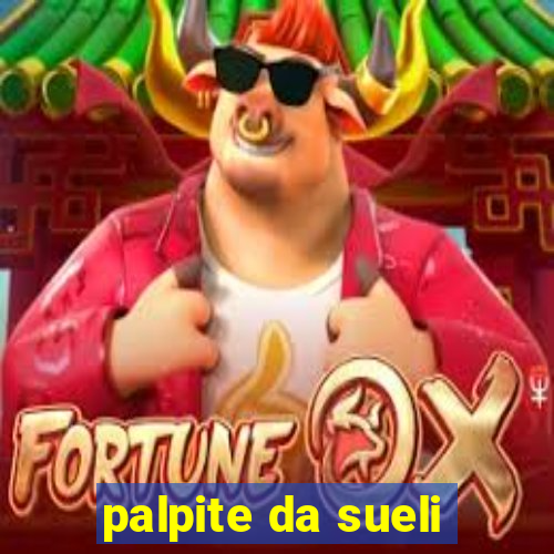 palpite da sueli