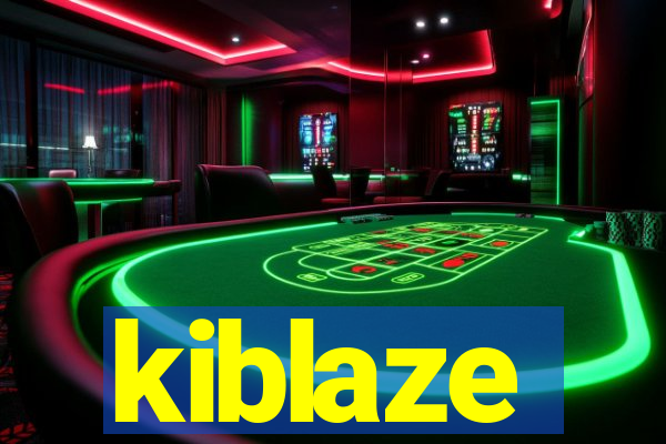 kiblaze