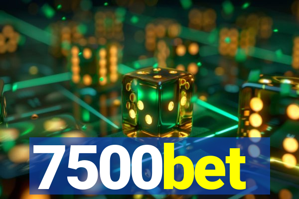 7500bet