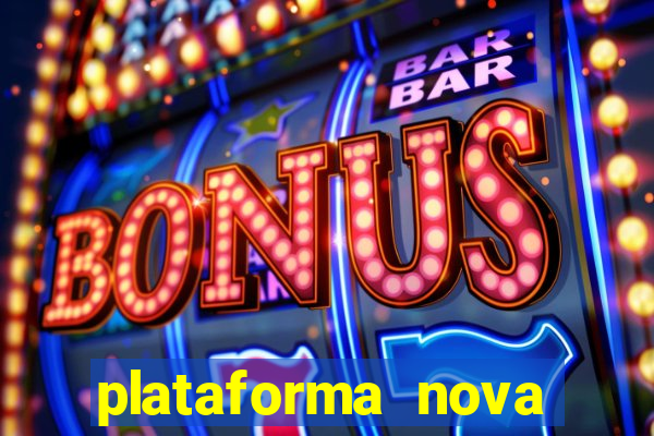 plataforma nova deposito 5 reais