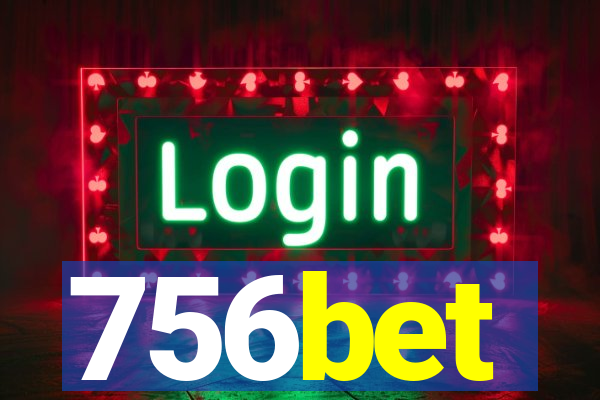 756bet