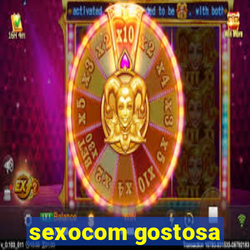 sexocom gostosa