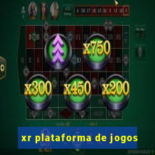 xr plataforma de jogos