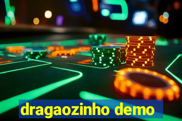 dragaozinho demo