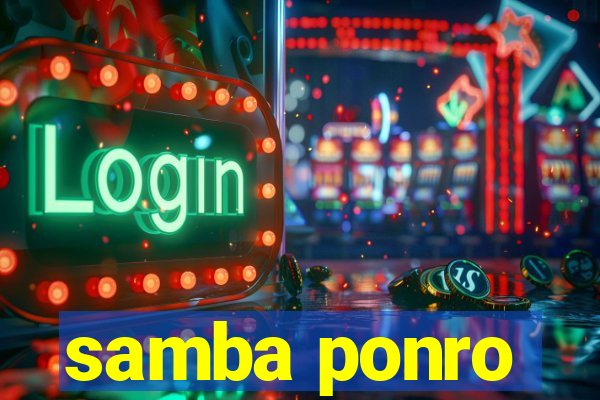 samba ponro