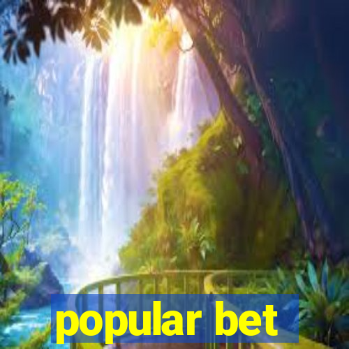 popular bet