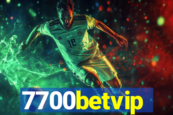 7700betvip