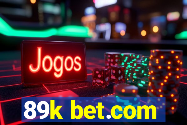 89k bet.com