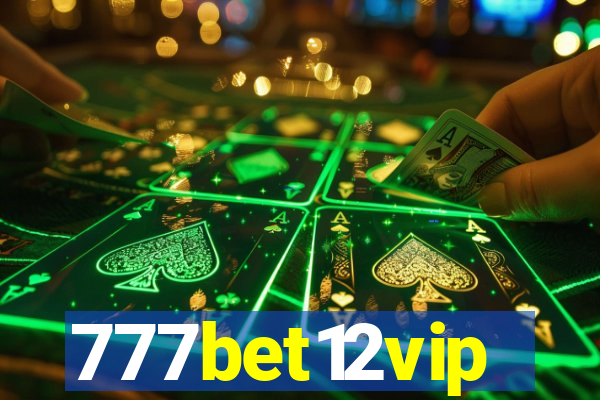 777bet12vip