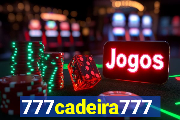 777cadeira777