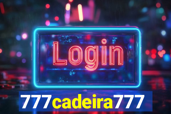 777cadeira777