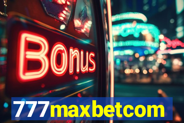 777maxbetcom