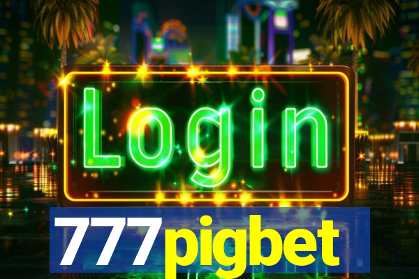 777pigbet