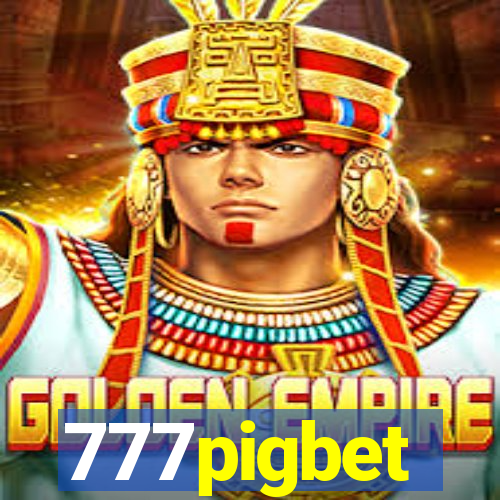 777pigbet