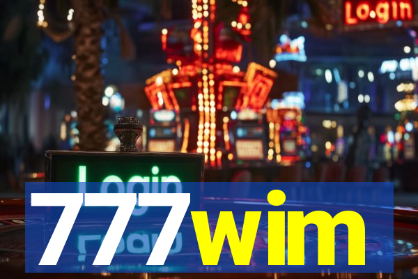 777wim