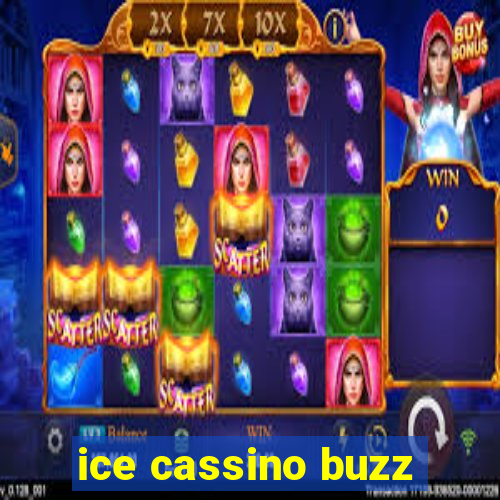 ice cassino buzz