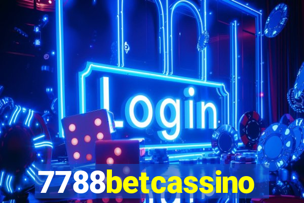 7788betcassino