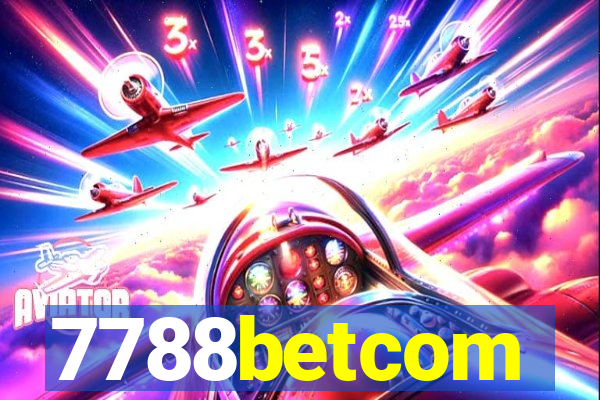 7788betcom