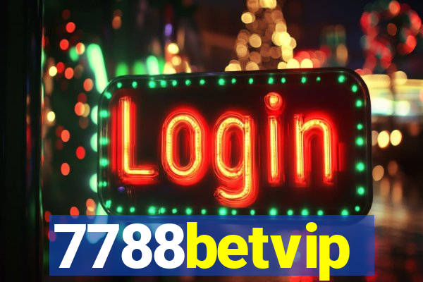 7788betvip