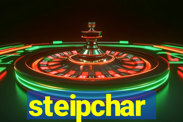 steipchar