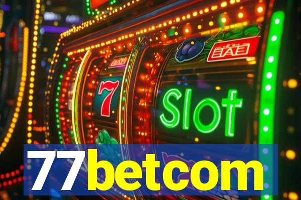 77betcom