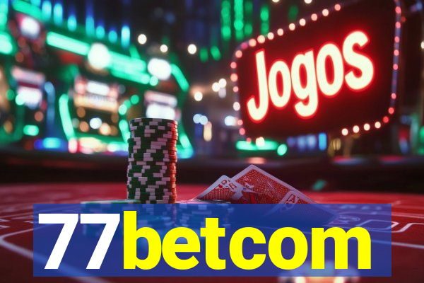 77betcom