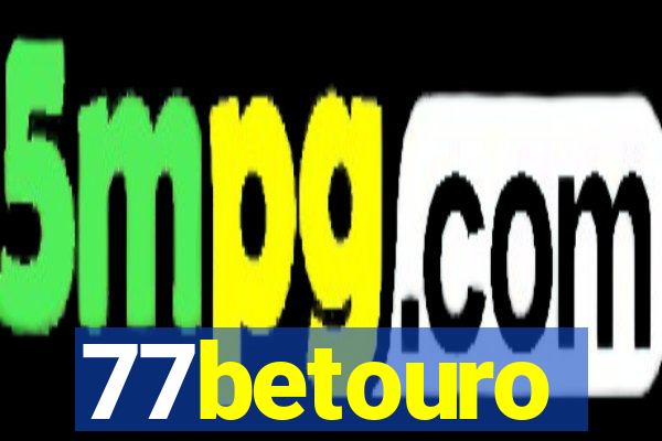 77betouro