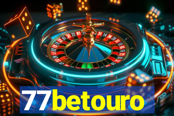 77betouro