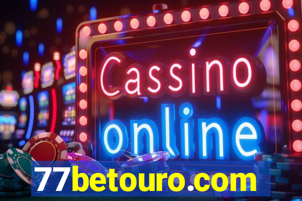 77betouro.com